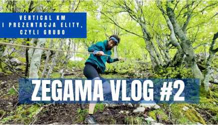 Zegama is Zegama vlog #2 - vertical Zegama VK oraz prezentacja elity