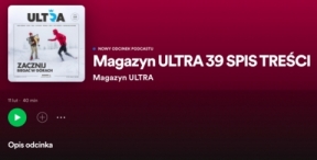 Magazyn ULTRA 39 - audio zapowiedź, tego co znajdziecie w numerze